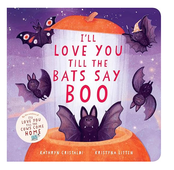 I'll Love You Till The Bats Say Boo