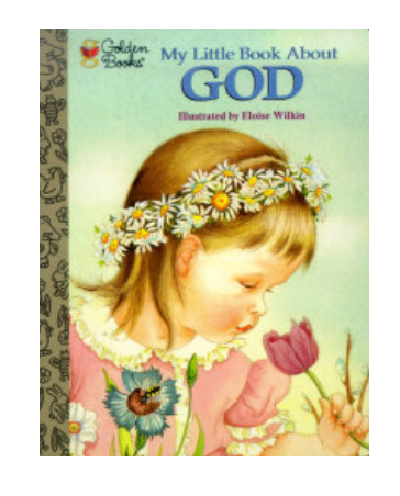 My Little Golden Book About God