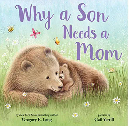 Why a Son Needs a Mom
