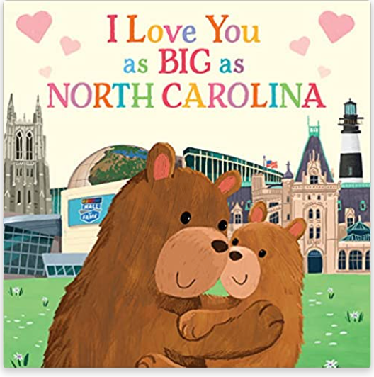 I Love You as BIG as North Carolina