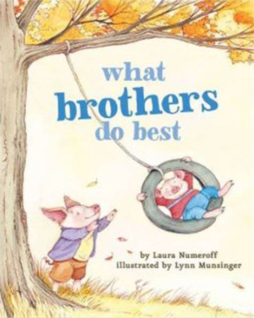 what brothers do best
