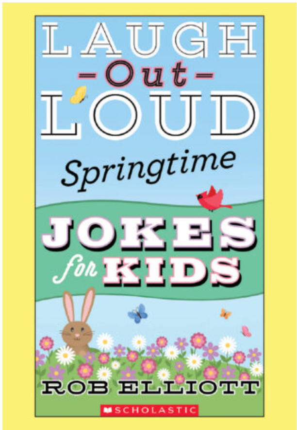 Laugh Out Loud Springtime Jokes For Kids