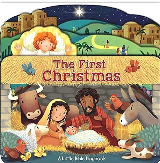 The First Christmas Board Book