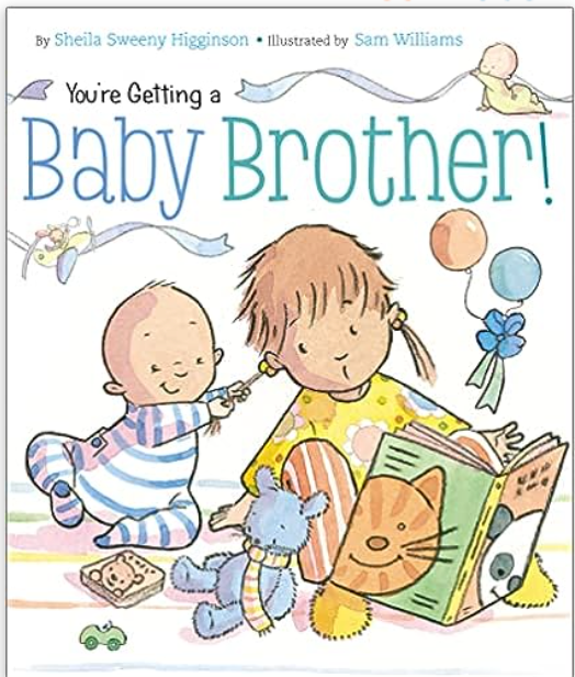 You're Getting A Baby Brother!