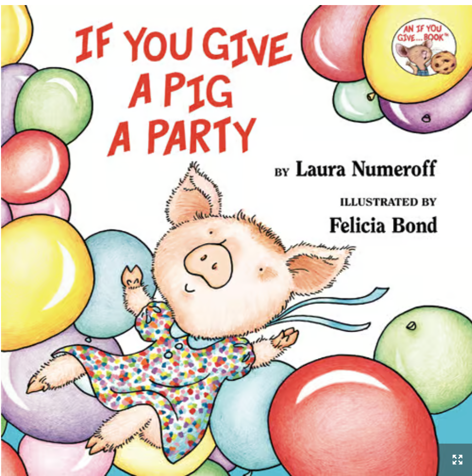 If You Give A Pig A Party