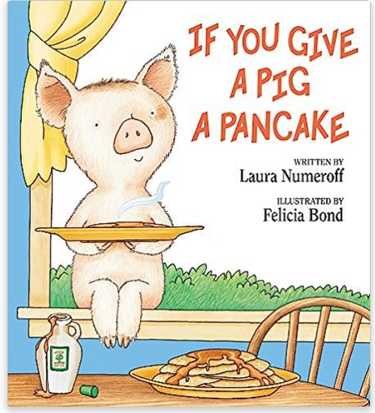 If You Give A Pig A Pancake