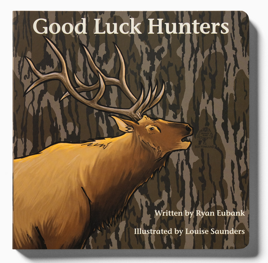 Mossy Oak Edition Good Luck Hunters