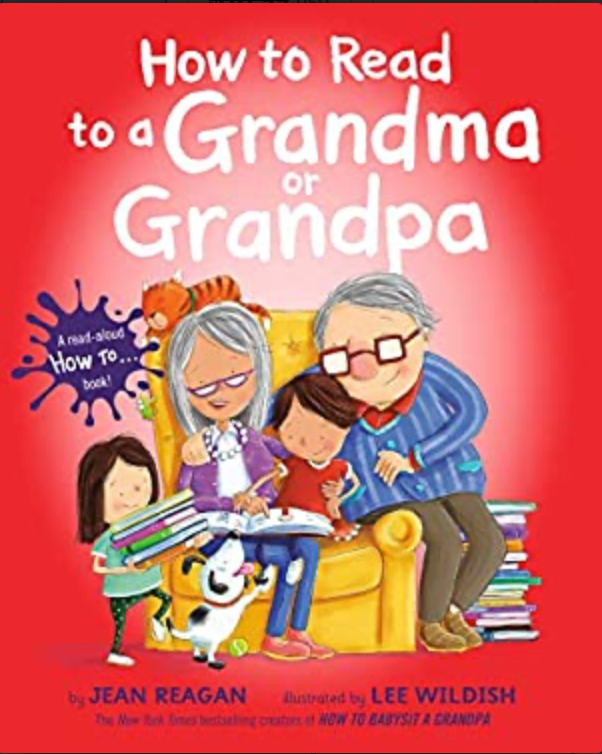 How To Read To A Grandma Or Grandpa