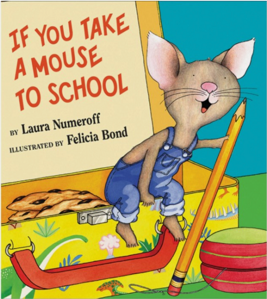 If You Take A Mouse To School