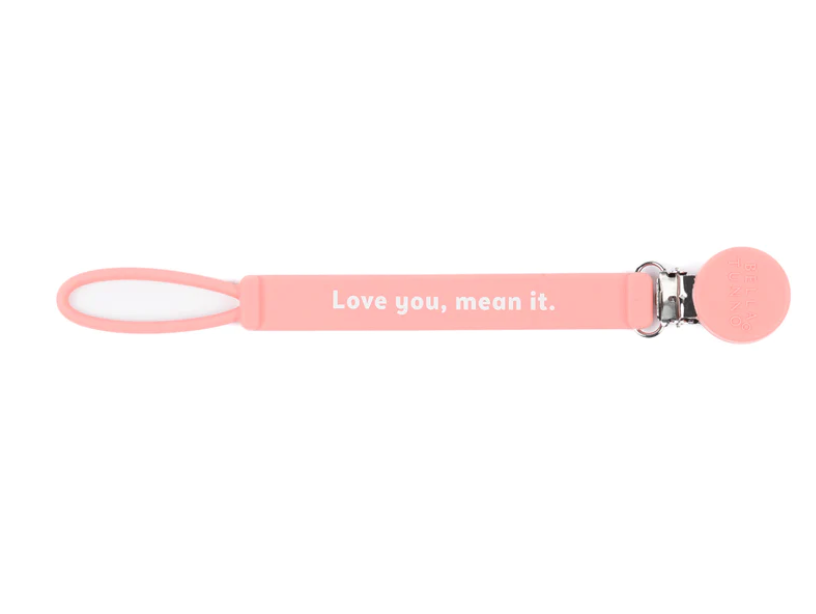 Love You Mean It Pacifier Clip