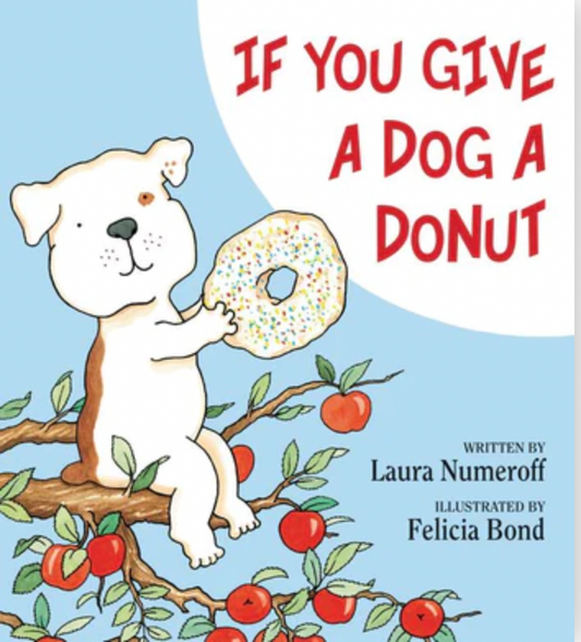 If You Give A Dog A Doughnut