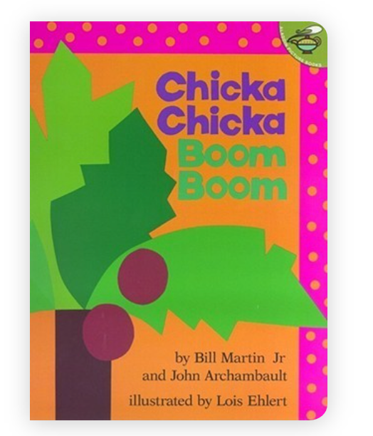 Chicka Chicka Boom Boom